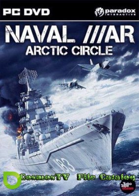 Naval War: Arctic Circle (2013/Eng/RePack R.G. ReCoding)